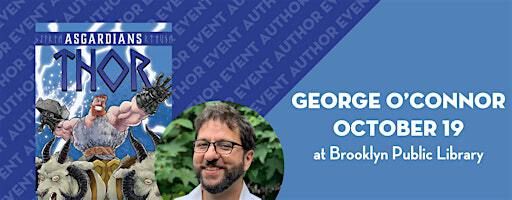 Book Event: George O'Connor (at BPL) | Central Library