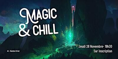 Magic & Chill | Les Castors - Bar à Jeux