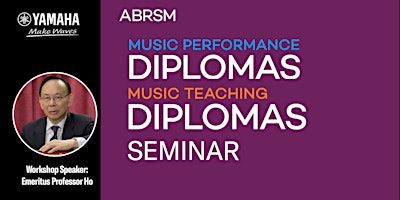 LRSM/FRSM Piano Performance and ARSM/LRSM Piano Teaching Diploma Seminar | Concorde Hotel Singapore