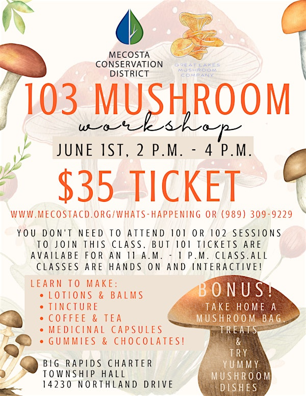 103 Mushroom Workshop | 14230 Northland Dr