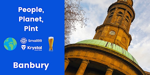 Banbury - Small99's People, Planet, Pint™: Sustainability Meetup | The White Horse