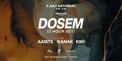 Feelstate pres. DOSEM (Anjunadeep) - 3 Hour Set | Plaza Hotel Sydney