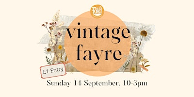 Vintage Fayre at The Fold 14 September | The Fold