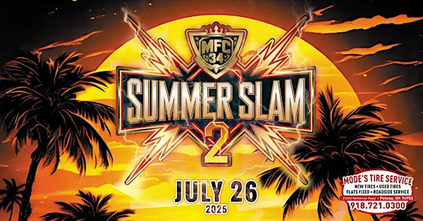 MFC 34 Summer Slam 2 | Donald W Reynolds Community Center