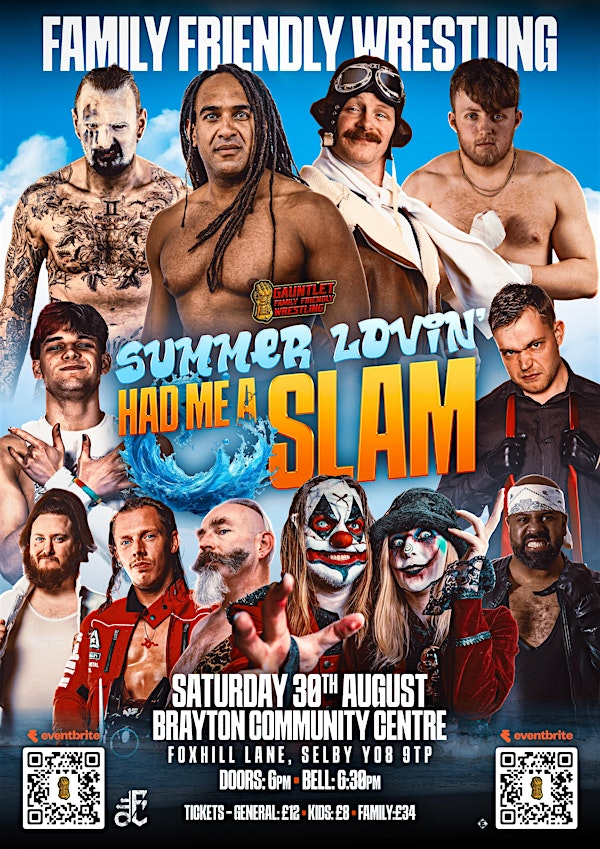 Summer Lovin' Had Me A Slam - Family Friendly Wrestling | Brayton Community Centre, Foxhill Lane, Selby, UK