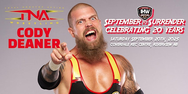 IHW Wrestling: September To Surrender 20 - Riverview | Coverdale Centre