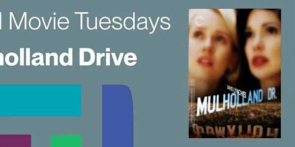 Themed Movie Tuesdays: Mulholland Drive | Ottawa Public Library Main Branch Auditorium