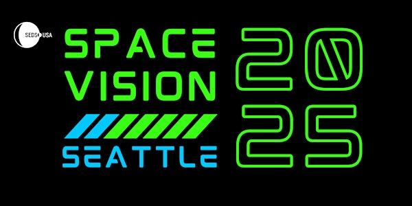 SpaceVision 2025 | University of Washington