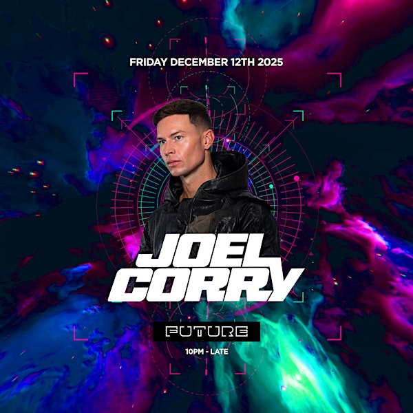 JOEL CORRY Inside Future | Future