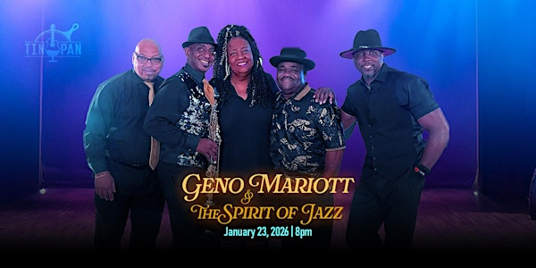 Geno Marriott & The Spirit of Jazz | The Tin Pan