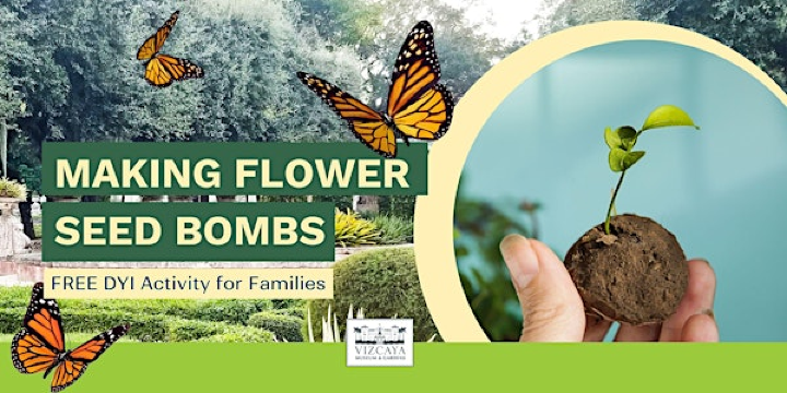 Blooming Hearts: Seed Bomb Activity for Families | Vizcaya Village