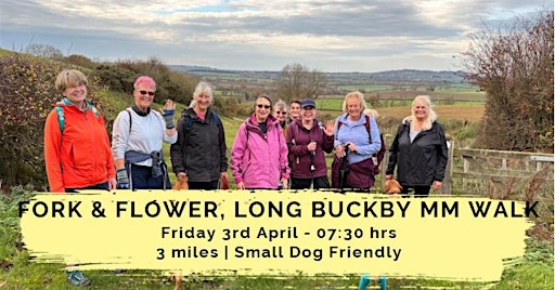 LONG BUCKBY FORK AND FLOWER BREAKFAST WALK | 3 MILES | Long Buckby Rugby Football Club