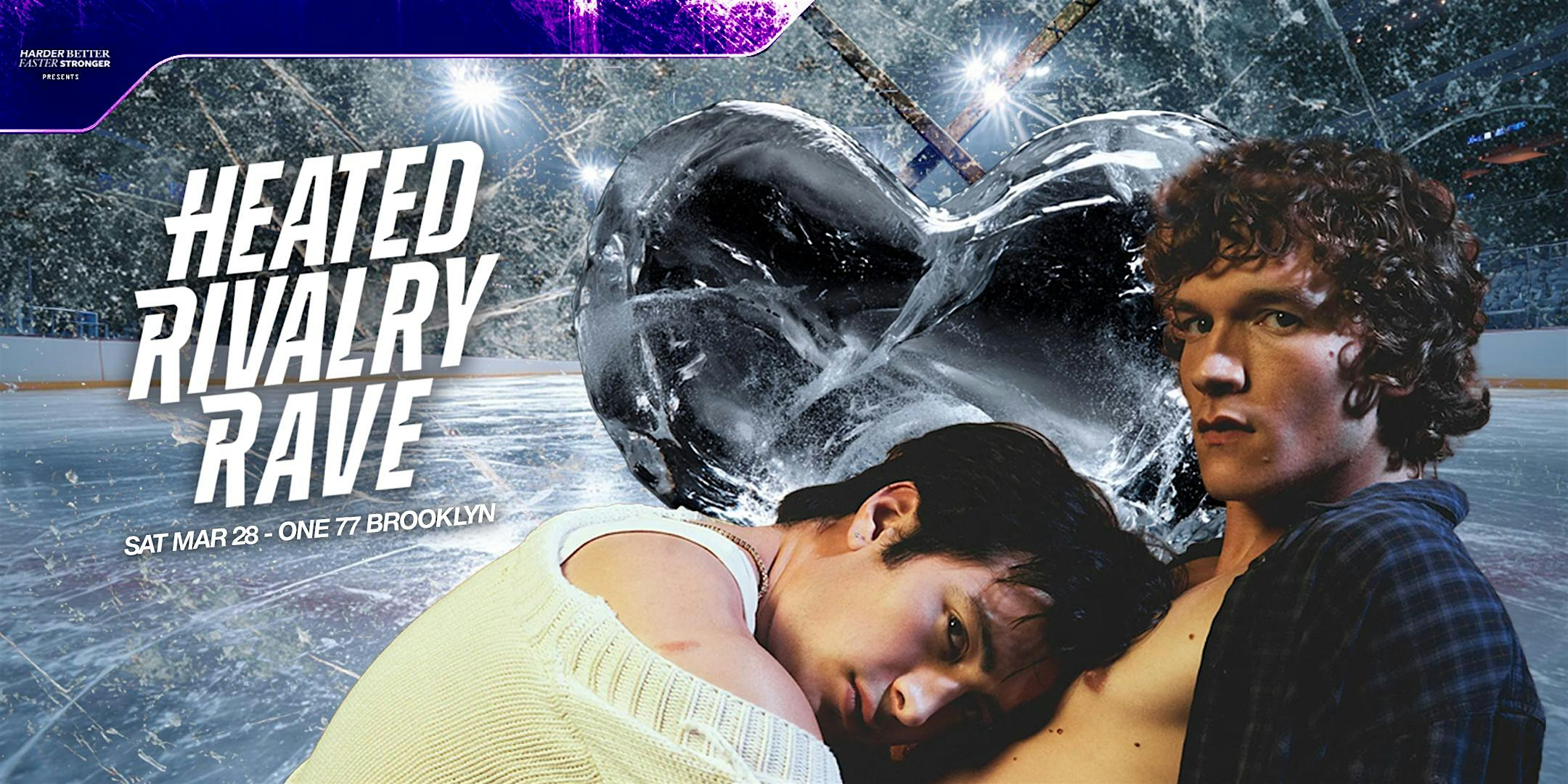 Heated Rivalry Rave - Brooklyn | 177 2nd Ave