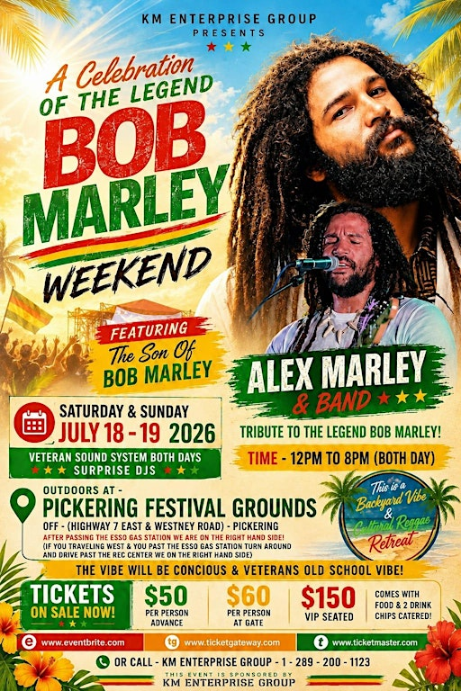 Bob Marley Weekend Featuring Alex Marley | Ontario 7 & Westney Road North