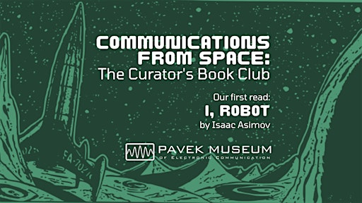 Communications From Space: The Curator's Book Club | Pavek Museum of Electronic Communication