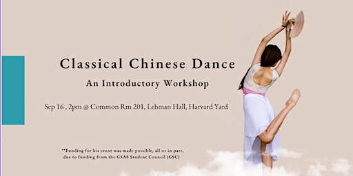 Classical Chinese Dance: an Introductory Workshop (Cambridge) | Common Room 201, Lehman Hall, Harvard Yard