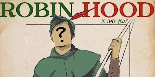 Robin Hood and the Babes in the Wood | The Regency Hall