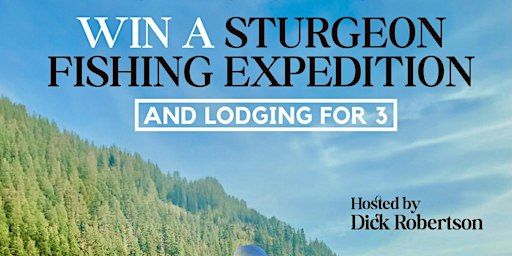 Win a Sturgeon Fishing Trip on the Columbia River! | General Duffy's Annex Kitchen & Cocktails