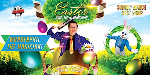 Easter Magic Egg-stravaganza: Featuring WonderPhil! | Jokers Theatre and Comedy Club
