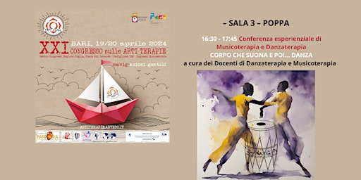 CORPO CHE SUONA E POI....DANZA- Congresso Nazionale Artedo Network Sala 3 | Fiera del Levante - Ingresso Monumentale