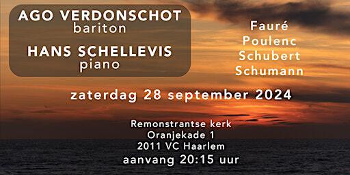 Ago Verdonschot, bariton & Hans Schellevis, piano | Remonstrantse Kerk (ook gehuurd door Hersteld Hervormde Kerk) Haarlem