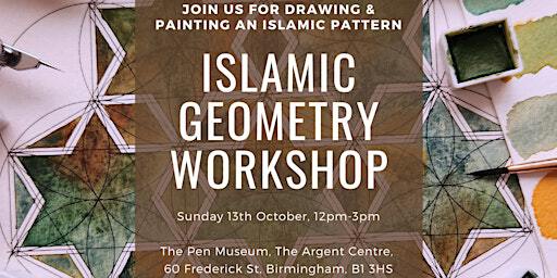 BIRMINGHAM - Islamic Geometry for Beginners - 13th October | Pen Museum