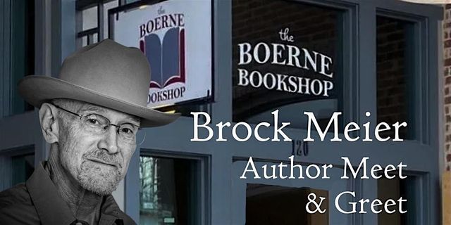 Brock Meier, Author Meet & Greet | The Boerne Bookshop