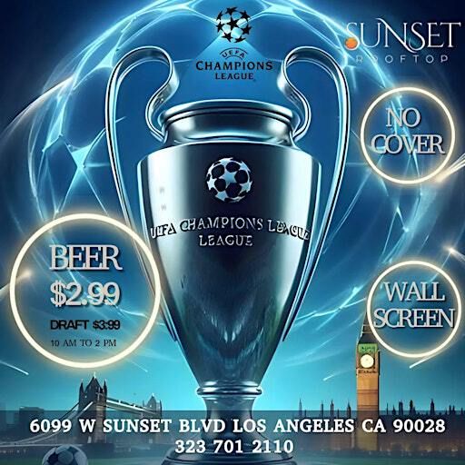 UEFA Champions League viewing party | SUNSET ROOFTOP