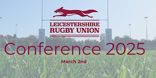 Leicestershire Rugby Union Conference 2025 | Holiday Inn Leicester - Wigston, an IHG Hotel