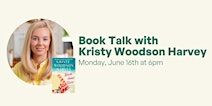 Book Talk with Kristy Woodson Harvey | Plymouth Public Library
