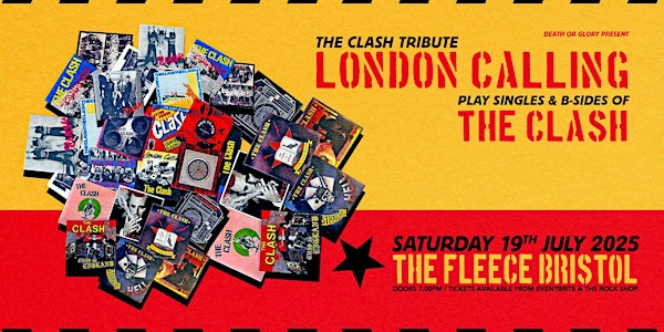 London Calling  play The Clash | The Fleece