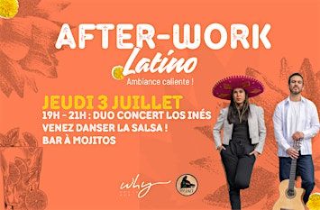 After-work Latino - Ambiance caliente au Why ! | Why bar & resto