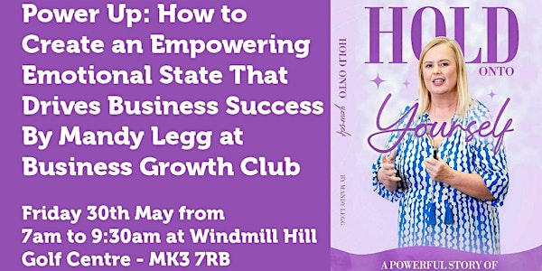 How to Create an Empowering Emotional State That Drives Business Success | Windmill Hill Golf Centre