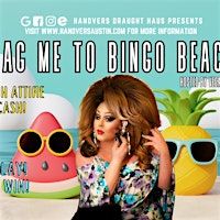 Drag Me to Bingo, BEACH! @ Hanovers Pflugerville | Hanovers Draught Haus