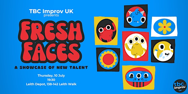 TBC Presents: Fresh Faces of Improv | Leith Depot