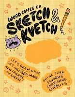 Sketch & Kvetch | Wood Coffee Co.