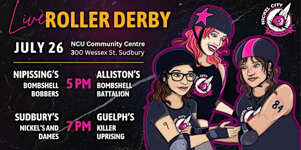 Live Roller Derby in Sudbury ON - Double Header | 300 Wessex St