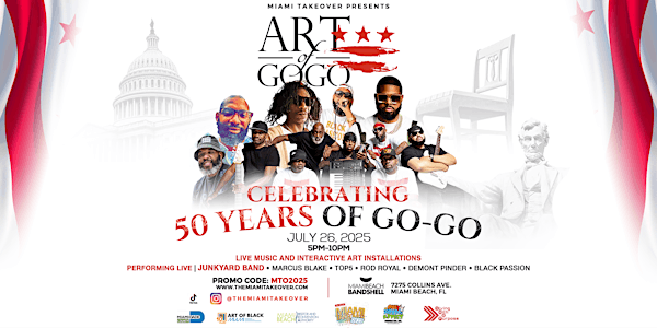 Miami Takeover: Art of Go-Go Culture Fest | Miami Beach Bandshell