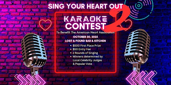 Sing Your Heart Out 2 Karaoke Competition | Lost & Found Bar & Kitchen