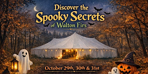 Spooky Secrets Immersive Walk at Walton Firs | Walton Firs Activity Centre