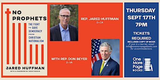 Congressman Jared Huffman in conversation with Rep. Don Beyer - NO PROPHETS | One More Page Books
