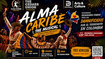 Alma caribe: El Musical | The Cedars Union