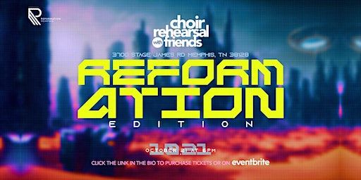 Choir Rehearsal With Friends MEMPHIS (REF. EDITION) | Reformation Memphis