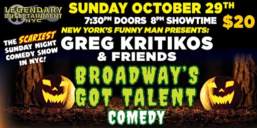 Greg Kritikos Presents: Broadway's Got Talent Comedy Show October 29th | Broadway Comedy Club