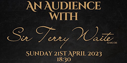 An Audience with Sir Terry Waite KCMG CBE | Penventon Park Hotel, West End, Redruth, UK