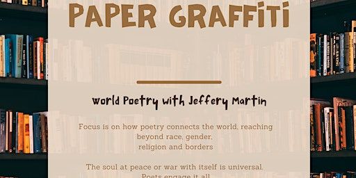 Paper Graffiti: World Poetry with Jeffery Martin | 216 Asheland Avenue, Asheville, NC, USA