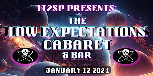 The Low Expectation Cabaret and Bar | BirdHaus