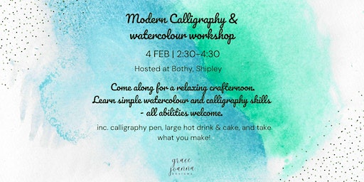 Watercolour Calligraphy workshop | The Bothy Shipley