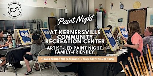 Paint Night at Kville Community Rec Ctr (Small Bites, Fam-Friendly) | Kernersville Community Recreation Center