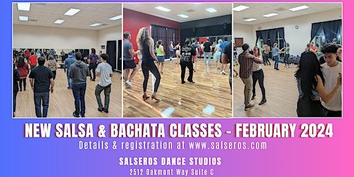 New Salsa & Bachata Classes - February 2024 | Salseros Dance Studios